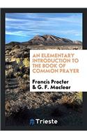 An Elementary Introduction to the Book of Common Prayer