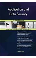 Application and Data Security A Complete Guide