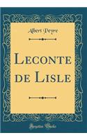 Leconte de Lisle (Classic Reprint)