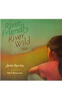 River Friendly, River Wild