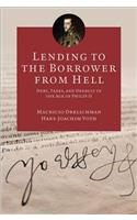 Lending to the Borrower from Hell