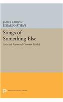 Songs of Something Else