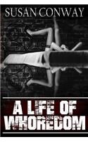 Life of Whoredom