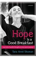 Hope Is a Good Breakfast