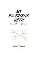 My Ex-friend Seth