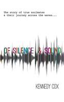 Of Silence & Sound: The Story of True Soulmates and Their Journey Across the Waves