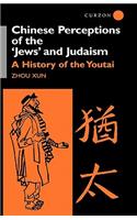 Chinese Perceptions of the Jews' and Judaism