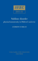 Sublime disorder: physical monstrosity in Diderot's universe