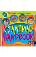 The Wise Animal Handbook Wisconsin