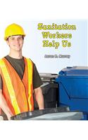 Sanitation Workers Help Us
