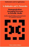 Homogenisation: Averaging Processes in Periodic Media