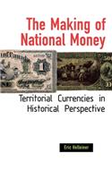The Making of National Money