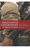 Imaginative Geographies of Algerian Violence