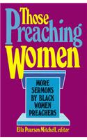 Those Preaching Women Vol 3
