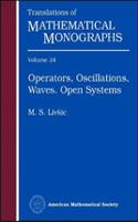 Operators, Oscillations, Waves