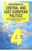 Developments in Central and East European Politics 4