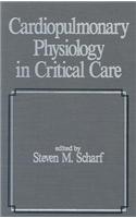 Cardiopulmonary Physiology in Critical Care