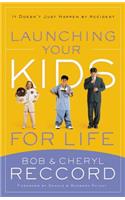Launching Your Kids for Life