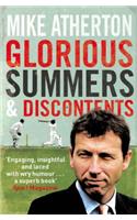 Glorious Summers and Discontents