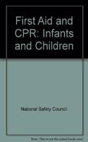 Infants and Children (First Aid and CPR)