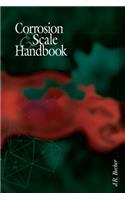 Corrosion and Scale Handbook