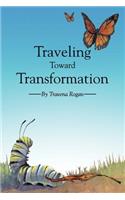 Traveling Toward Transformation