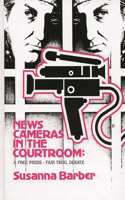 News Cameras in the Courtroom