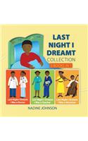 Last Night I Dreamt Collection