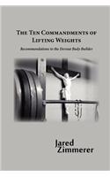Ten Commandments of Lifting Weights