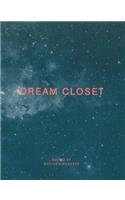 Dream Closet: Meditations on Childhood Space