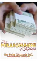Be a Millionaire of Kindness