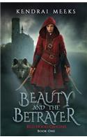 Beauty and the Betryaer