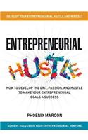 Entrepreneurial Hustle