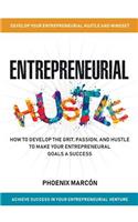 Entrepreneurial Hustle