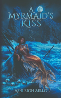 Myrmaid's Kiss