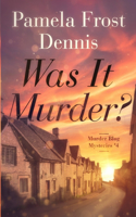 Was It Murder?