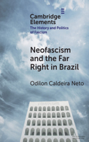 Neo-Fascism and the Far Right in Brazil