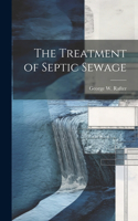The Treatment of Septic Sewage