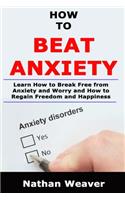 How to Beat Anxiety