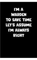 Warden Notebook - Warden Diary - Warden Journal - Funny Gift for Warden