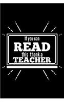 If You Can Read This Thanks A Teacher: Blank 5x5 grid squared engineering graph paper journal to write in - quadrille coordinate notebook for math and science students