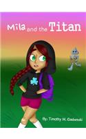 Mila and the Titan