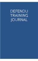 Defendu Training Journal: A Martial Arts Log Book: For Training Session Notes: Record Details, Techniques, Progress and Improvements