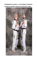 On the Forms of Taekwondo: Vol 1 General Thesis on the Practice of Forms(On The Forms Of Taekwondo)