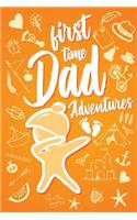 First Time Dad Adventures