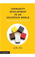 Community Development in an Uncertain World