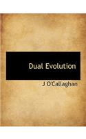 Dual Evolution