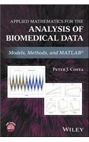 Applied Mathematics for the Analysis of Biomedical Data