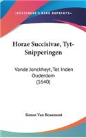 Horae Succisivae, Tyt-Snipperingen