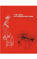 The New Eco-Architecture: Alternatives from the Modern Movement